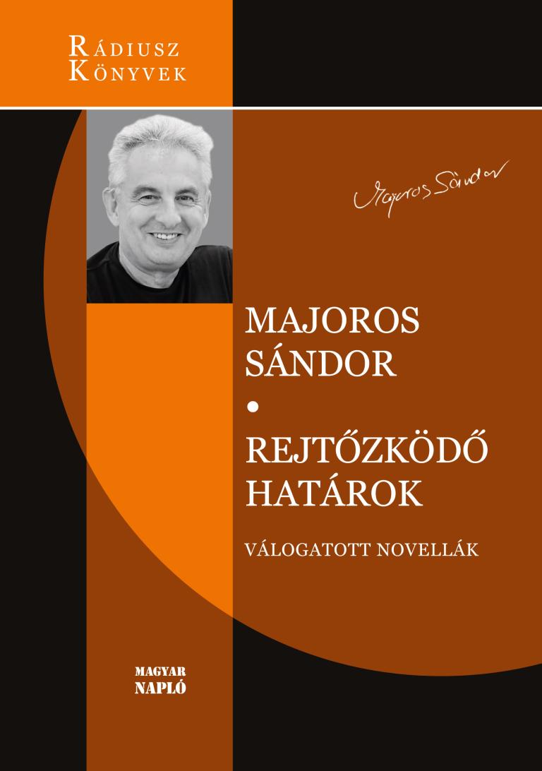 Majoros Sándor: Rejtőzködő határok