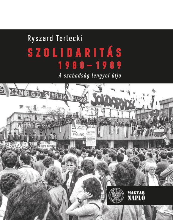 Ryszard Terlecki: Szolidaritás 1980-1989