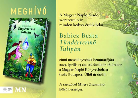 Könyvbemutató - Babicz Beáta: Tündértermő tulipán