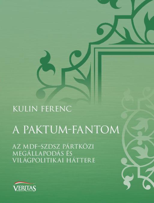 Kulin Ferenc: A paktum-fantom