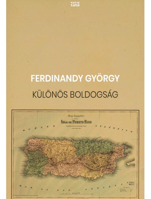 Ferdinandy György: Különös boldogság