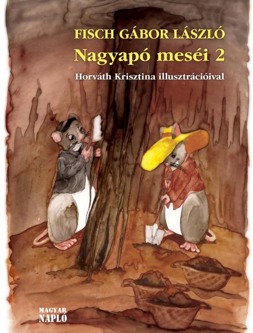 FISCH Gábor László: Nagyapó meséi 2.
