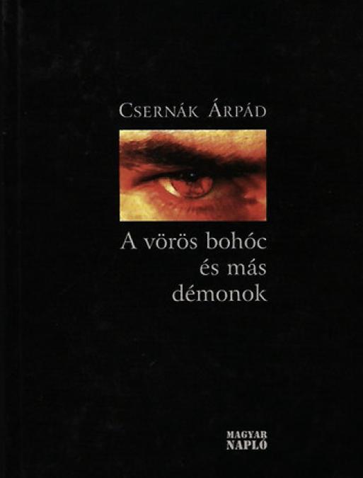 Csernák Árpád: A vörös bohóc és más démonok