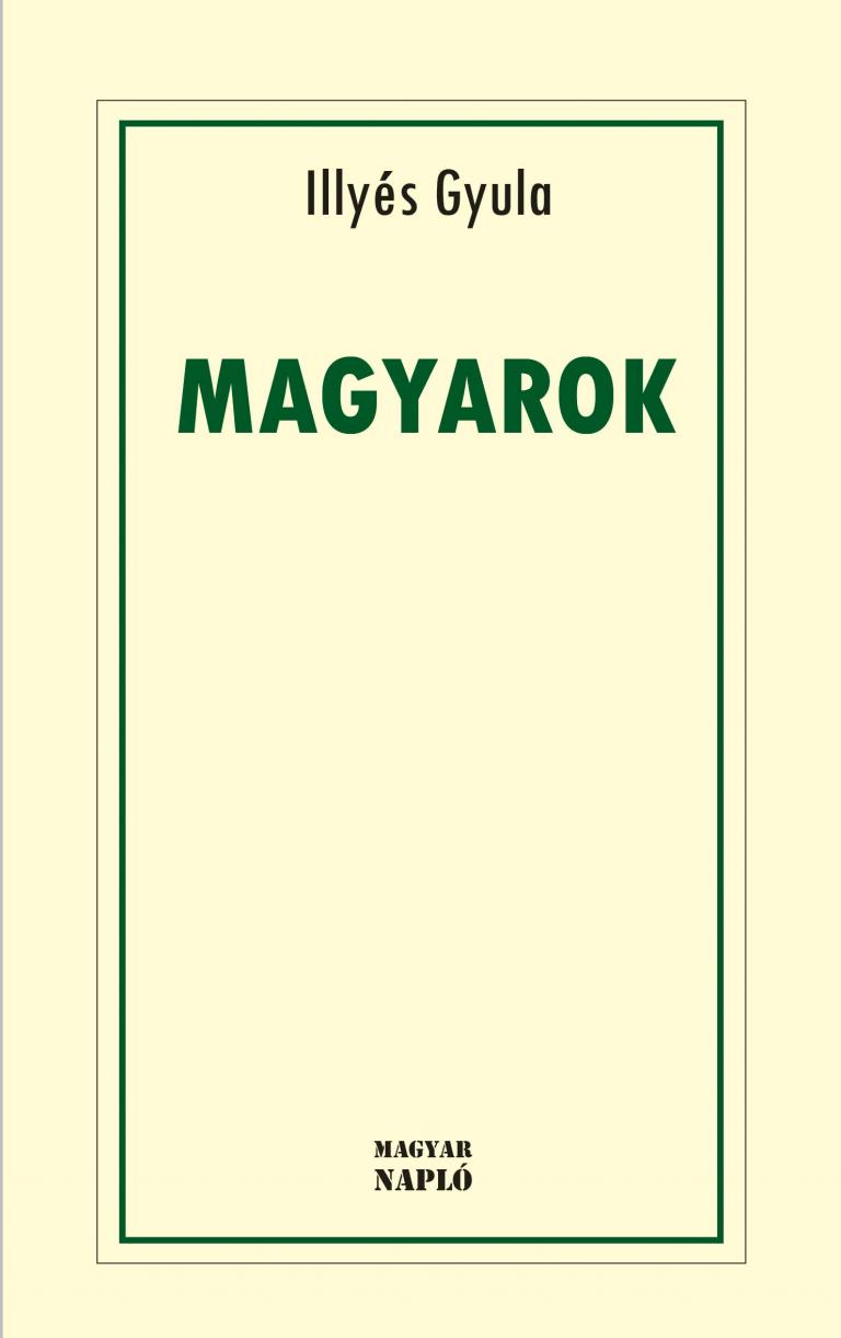 Illyés Gyula: Magyarok