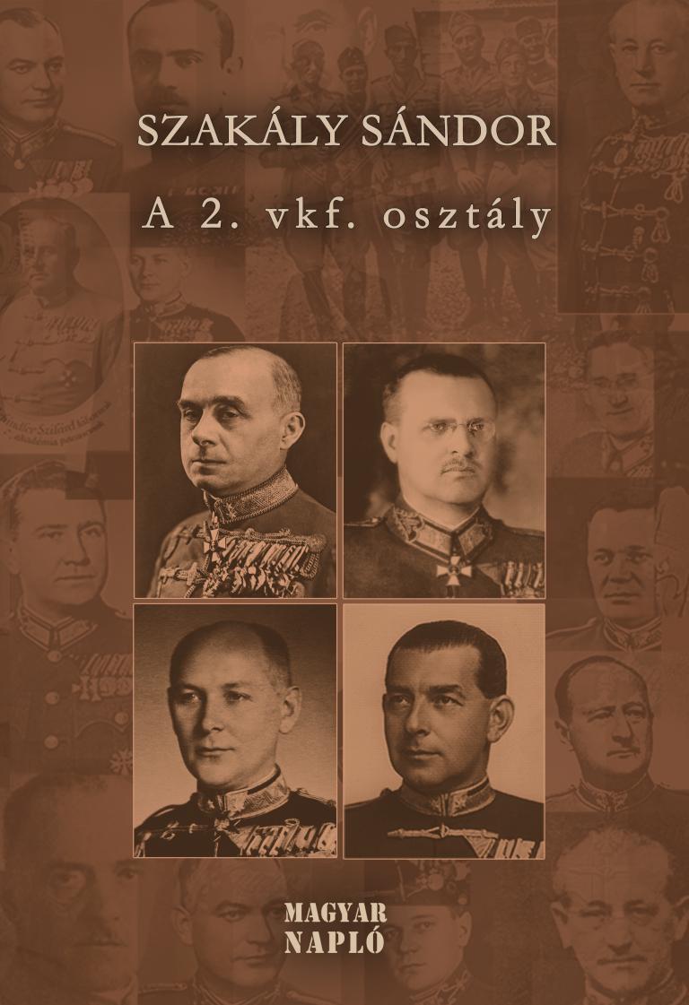 Szakály Sándor: A 2. vkf. osztály Szakály Sándor: A 2. vkf. osztály