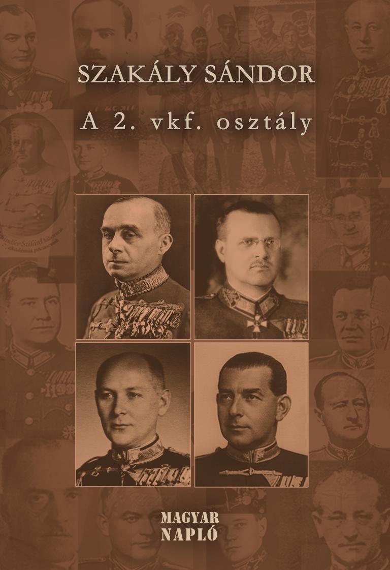 Szakály Sándor: A 2. vkf. osztály