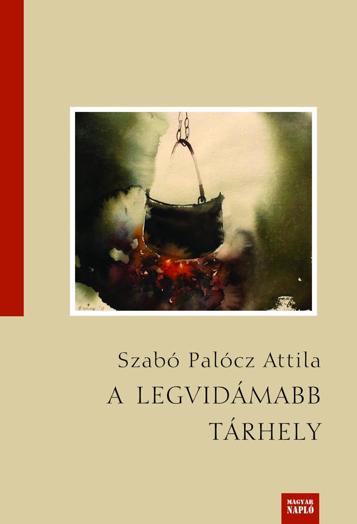 Szabó Palócz Attila: A legvidámabb tárhely Szabó Palócz Attila: A legvidámabb tárhely