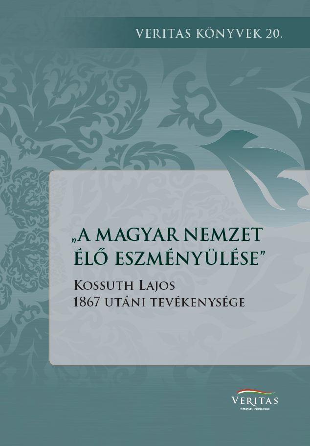 “A magyar nemzet élő eszményülése” “A magyar nemzet élő eszményülése”