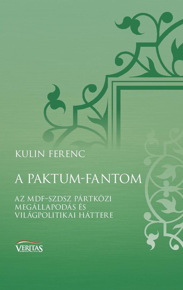 Kulin Ferenc: A paktum-fantom