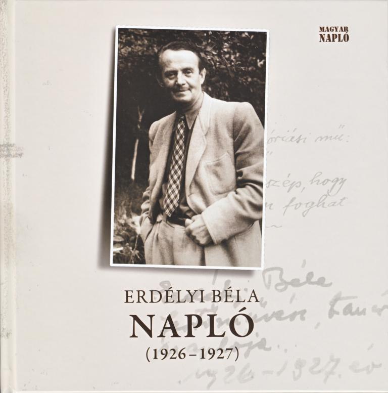 Erdélyi Béla: Napló 1926–1927 Erdélyi Béla: Napló 1926–1927