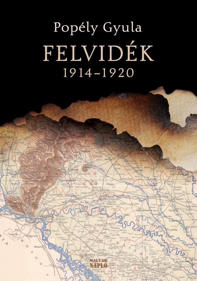 Popély Gyula: Felvidék (1914-1920)