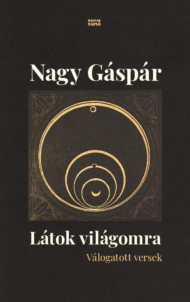 Nagy Gáspár: Látok világomra Nagy Gáspár: Látok világomra