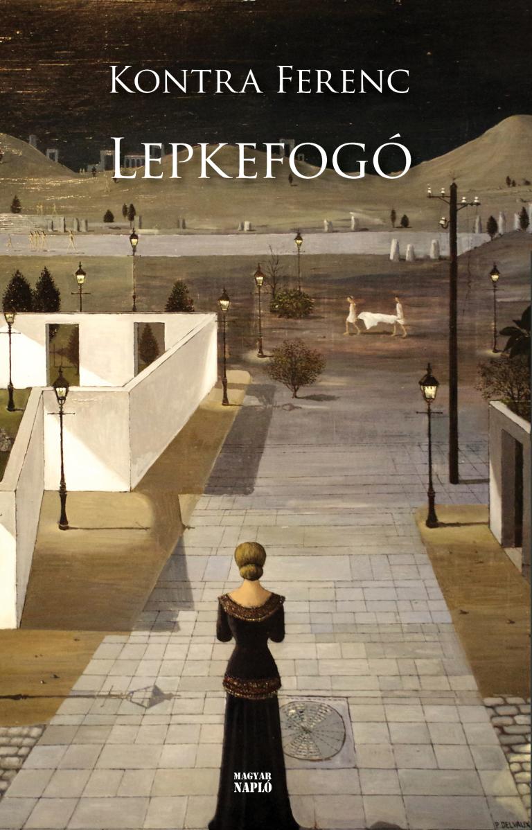 Kontra Ferenc: Lepkefogó Kontra Ferenc: Lepkefogó