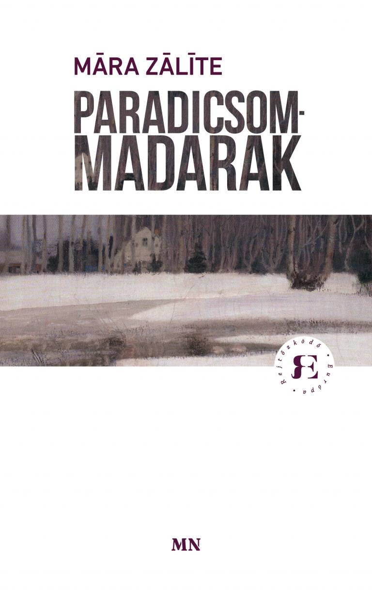 Māra Zālīte: Paradicsommadarak