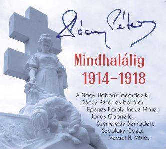 Dóczy Péter: Mindhalálig 1914-1918 (hangoskönyv)