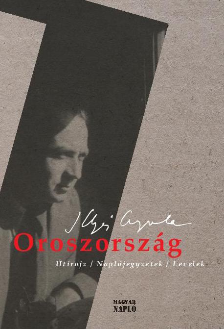 Illyés Gyula: Oroszország