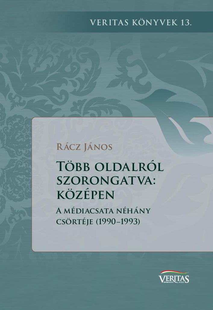 Rácz János: Több oldalról szorongatva: középen