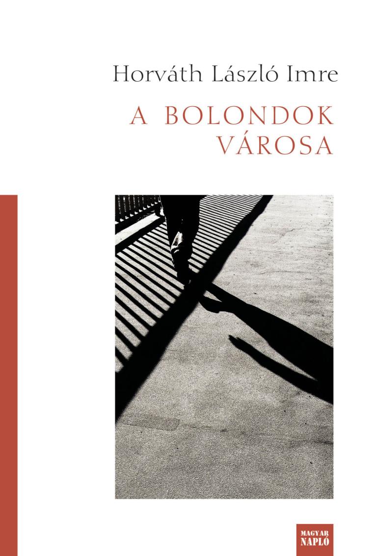 A bolondok városa A bolondok városa