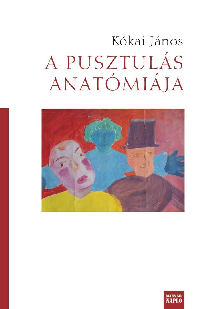 A pusztulás anatómiája