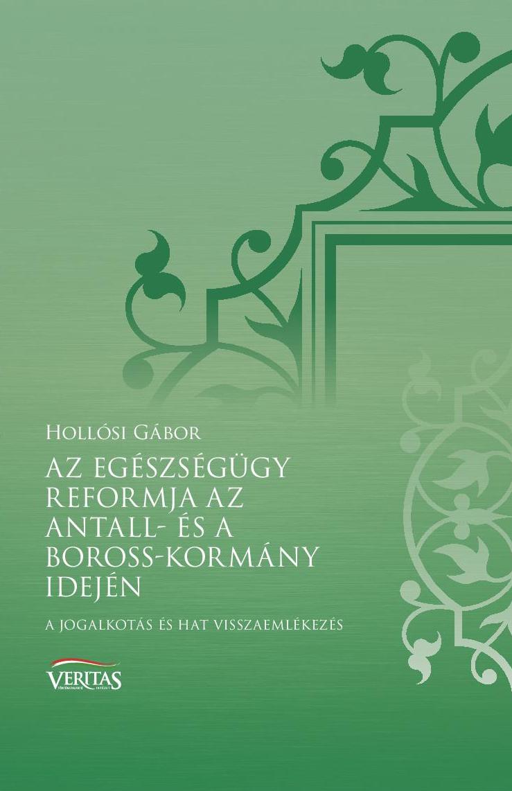 Az egészségügy reformja az Antall- és a Boross-kormány idején Az egészségügy reformja az Antall- és a Boross-kormány idején