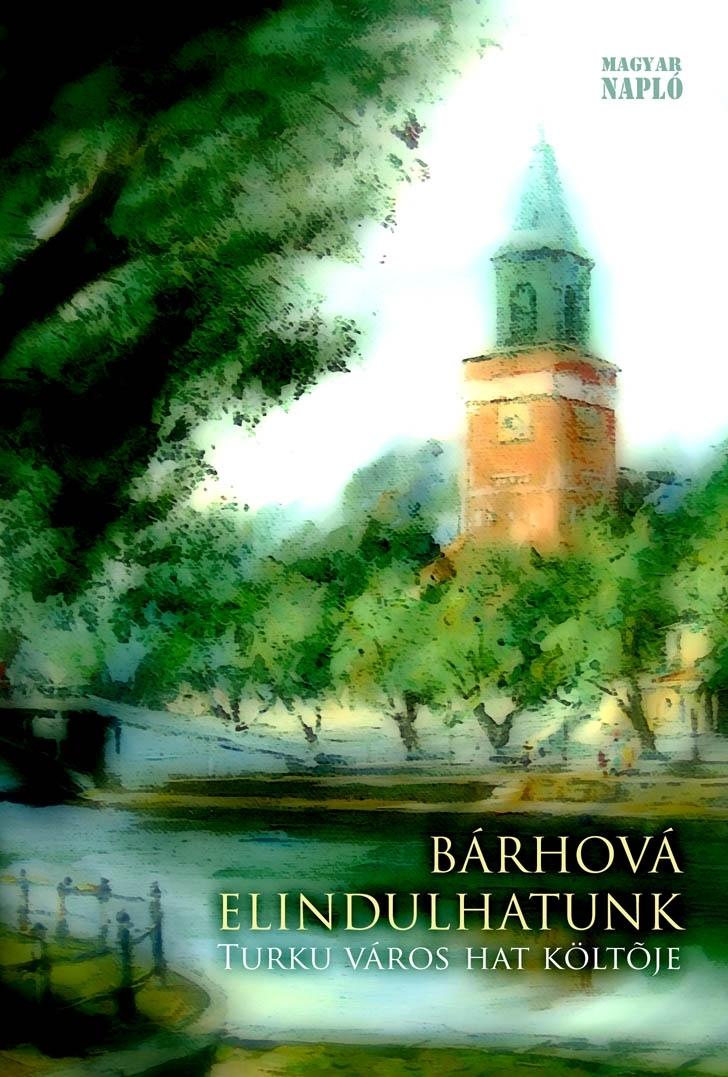 Bárhová elindulhatunk