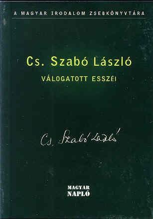 Cs. Szabó László Cs. Szabó László