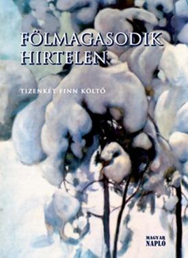 Fölmagasodik hirtelen Fölmagasodik hirtelen