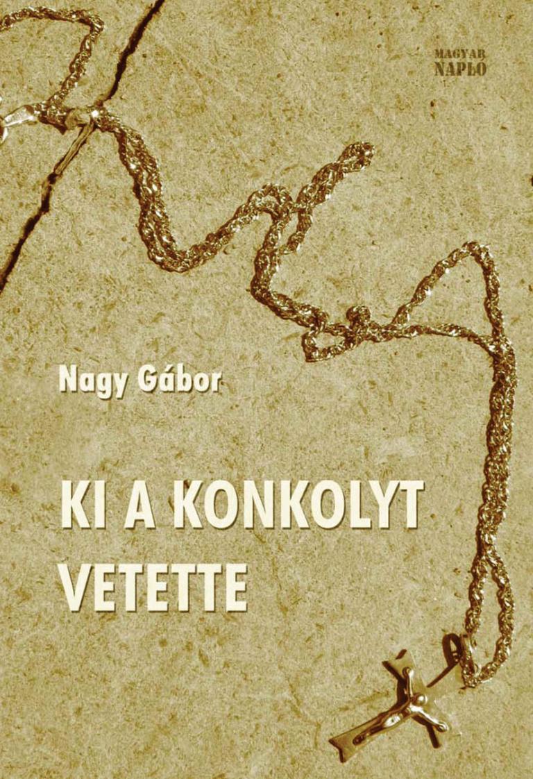Ki a konkolyt vetette Ki a konkolyt vetette