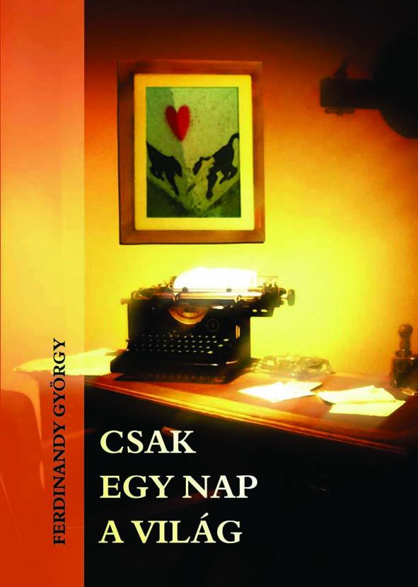 Csak egy nap a világ