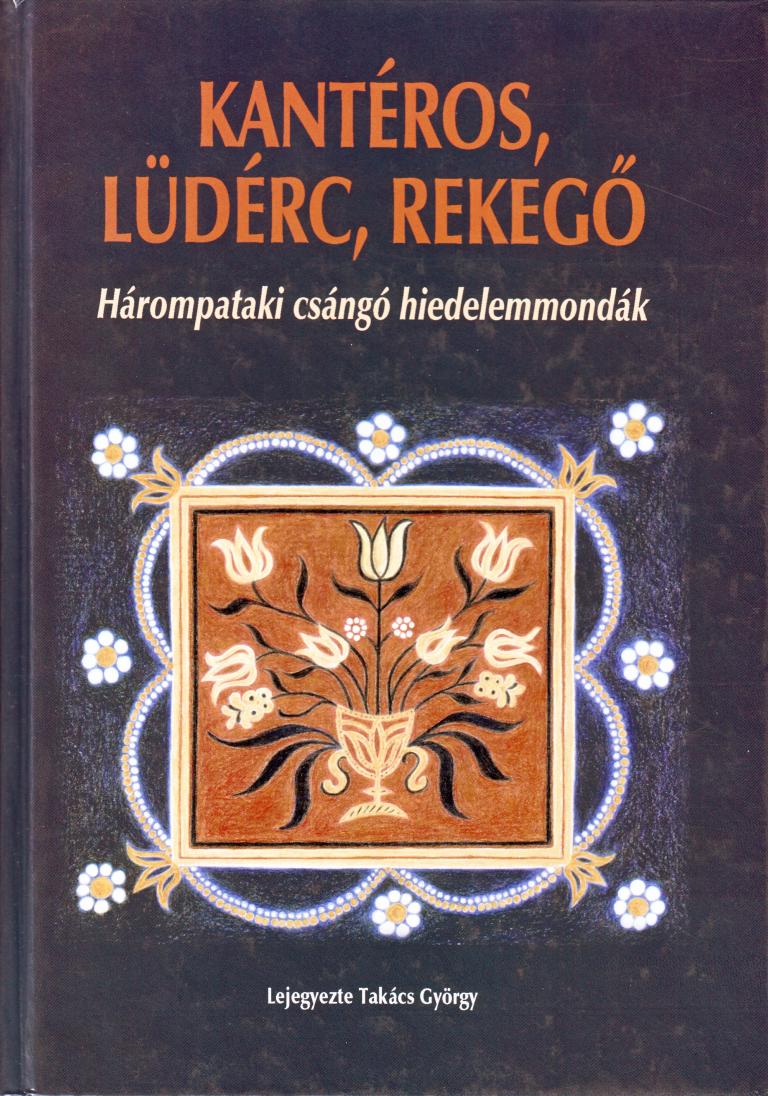 Kantéros, lüdérc, rekegő