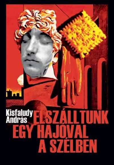 Elszálltunk egy hajóval a szélben 