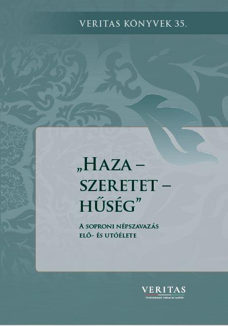 "Haza - Szeretet - Hűség"