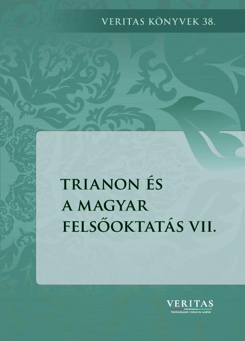 Trianon és a magyat felsőoktatás VIII.