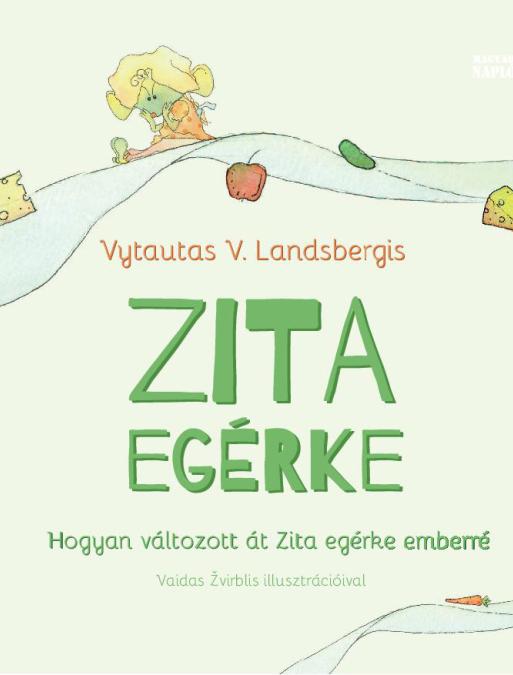 Vytautas V. Landsbergis: Zita egérke