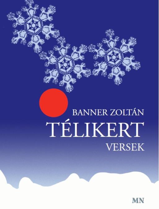 Banner Zoltán: Télikert