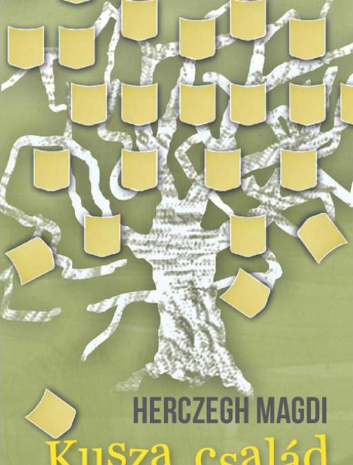Herczegh Magdi: Kusza család