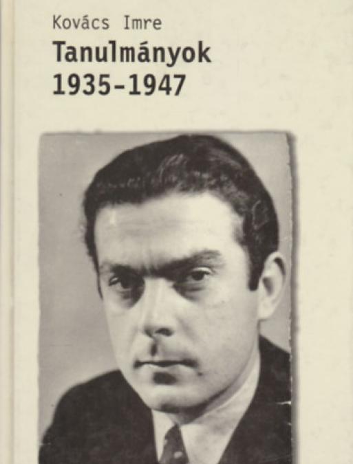 Kovács Imre: Tanulmányok, 1935-1947 