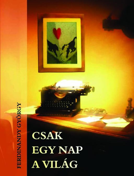 Csak egy nap a világ