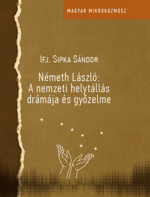 Németh László: A nemzeti helytállás drámája és győzelme