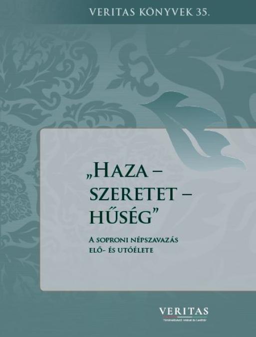 "Haza - Szeretet - Hűség"
