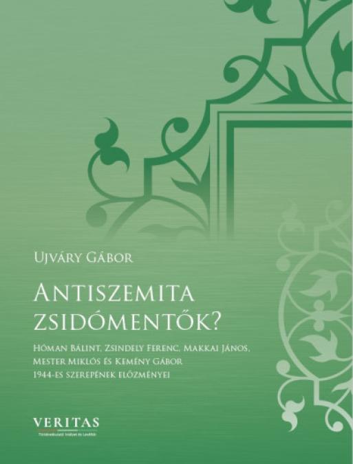 Antiszemita zsidómentők?