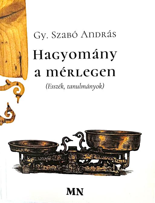 Hagyomány a mérlegen